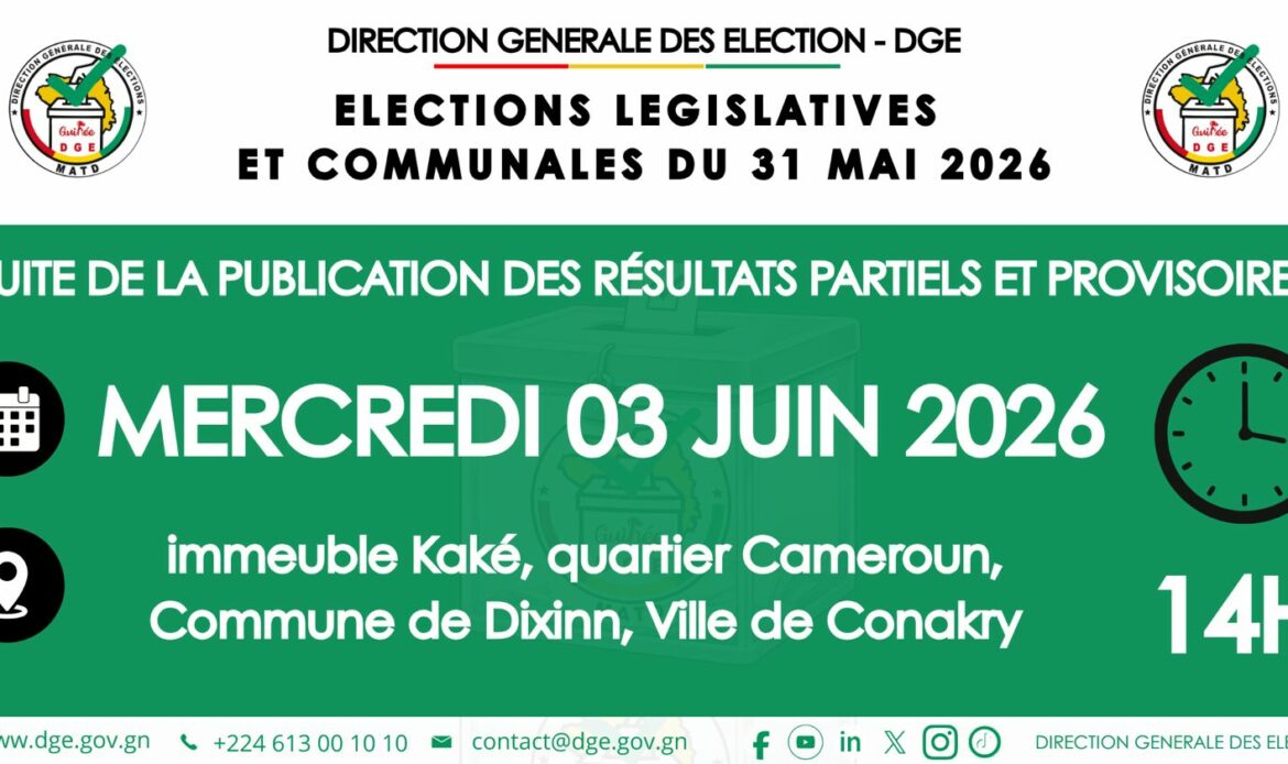 Suite de la publication des résultats partiels des élections de mai ce 03 juin à 14h